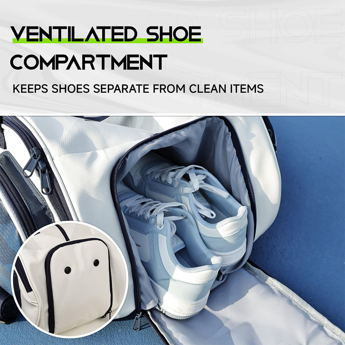 Ventilated shoe compartment in a bag with white sneakers, text indicating separation of shoes from clean items.